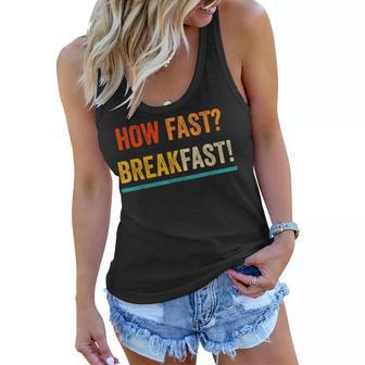 Funny Breakfast How Fast Food Pun Cereals Food Women Flowy Tank | Mazezy DE