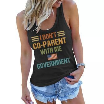 I Dont Co-Parent With The Government American Flag Patriotic Patriotic Funny Gifts Women Flowy Tank | Mazezy