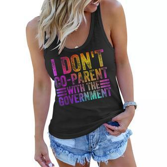 I Dont Co-Parent With The Government Colorful Government Funny Gifts Women Flowy Tank | Mazezy
