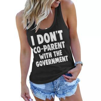 I Don’T Co-Parent With The Government Funny Mom Dad Freedom Gifts For Mom Funny Gifts Women Flowy Tank | Mazezy