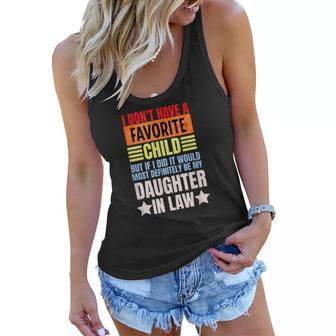 I Dont Have A Favorite Child But If I Did Daughter In Law Women Flowy Tank - Seseable