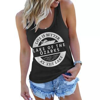 Lake Of The Ozarks Lake Life Life Is Better At The Lake Women Flowy Tank | Mazezy