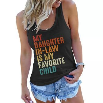 My Daughter In Law Is My Favorite Child Retro Fathers Day Women Flowy Tank - Seseable