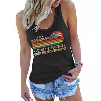 Old School Dad I Dont Co-Parent With The Government Vinatge Funny Gifts For Dad Women Flowy Tank | Mazezy UK