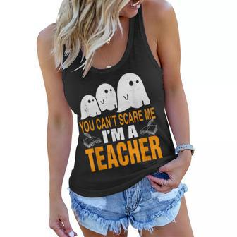 You Cant Scare Me Im A Teacher Funny Halloween Costume Funny Halloween Funny Gifts Women Flowy Tank | Mazezy