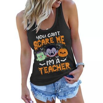 You Cant Scare Me Im A Teacher Halloween Teacher Halloween Funny Gifts Women Flowy Tank | Mazezy
