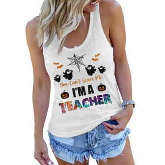 Funny Im A Teacher You Cant Scare Me Halloween On Back Halloween Gifts Women Flowy Tank | Mazezy