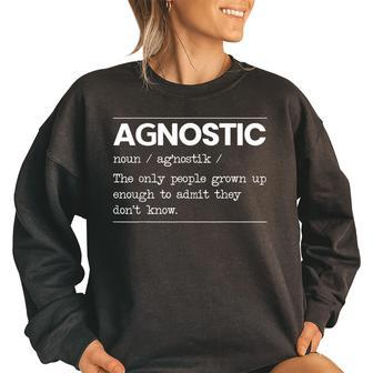 Agnostic Definition Anti-Religion Agnosticism Atheist Definition Funny Gifts Women Oversized Sweatshirt | Mazezy