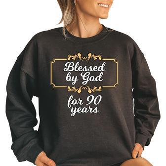 Blessed By God For 90 Years 90Th Birthday Vintage Women Oversized Sweatshirt | Mazezy