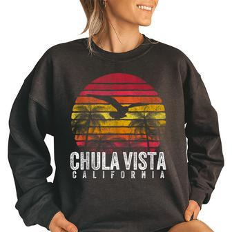 Chula Vista California Ca Gift Beach Vintage Retro Sunset California Gifts And Merchandise Funny Gifts Women Oversized Sweatshirt | Mazezy
