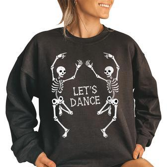 Lets Dance Skeleton Skull Dance Of Death Funny Halloween Women Oversized Sweatshirt | Mazezy