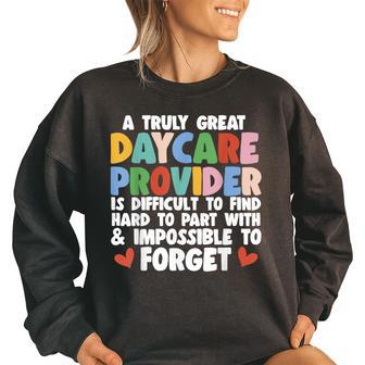 Daycare Provider Teacher Childcare Provider Gifts For Teacher Funny Gifts Women Oversized Sweatshirt | Mazezy