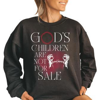 Gods Children Are Not For Sale Jesus Christ Christian Women Christian Gifts Women Oversized Sweatshirt | Mazezy