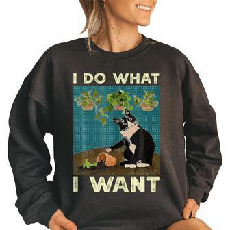I Do What I Want Tuxedo Cat Gardening Funny Cat Quotes Gift Quotes Women Oversized Sweatshirt | Mazezy