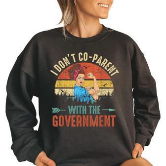 I Dont Coparent With The Government Retro Vintage Government Funny Gifts Women Oversized Sweatshirt | Mazezy