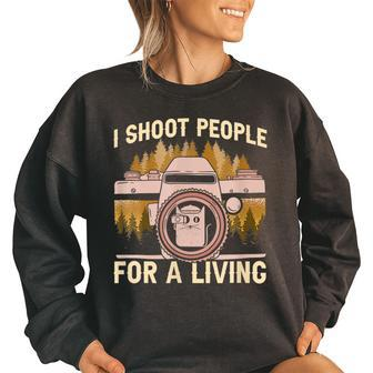 I Shoot People For A Living Photography Cat Photographer Photography Funny Gifts Women Oversized Sweatshirt | Mazezy
