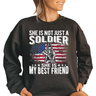 My Best Friend Is A Soldier Patriotic Proud Military Friend Bestie Funny Gifts Women Oversized Sweatshirt | Mazezy
