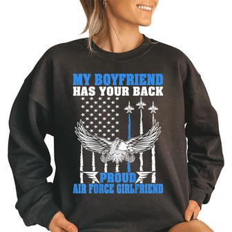 My Boyfriend Has Your Back Proud Air Force Girlfriend Gift Women Oversized Sweatshirt | Mazezy