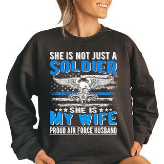 My Wife Is A Soldier Hero Proud Air Force Husband Gifts Women Oversized Sweatshirt | Mazezy
