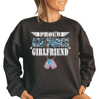 Proud Air Force Girlfriend - Us Flag Dog Tags Wings Military Funny Military Gifts Women Oversized Sweatshirt | Mazezy