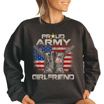 Proud Army Girlfriend America Flag Us Military Pride Pride Month Funny Designs Funny Gifts Women Oversized Sweatshirt | Mazezy