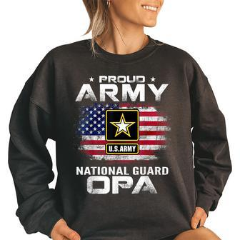 Proud Army National Guard Opa With American Flag Gift Women Oversized Sweatshirt | Mazezy