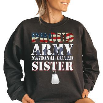 Proud Army National Guard Sister Pride Us Military Sibling Women Oversized Sweatshirt | Mazezy