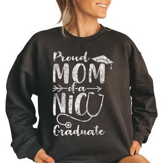 Proud Mom Nicu Graduate Newborn Nurse Women's Oversized Sweatshirt | Mazezy