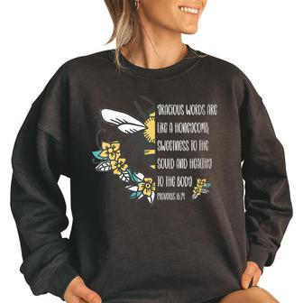 Proverbs 1624 Gracious Words Are Like A Honeycomb Quote Women Oversized Sweatshirt | Mazezy