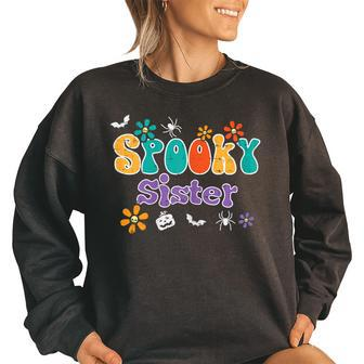 Spooky Sister Retro Vintage Groovy Matching Halloween Family Gifts For Sister Funny Gifts Women Oversized Sweatshirt | Mazezy