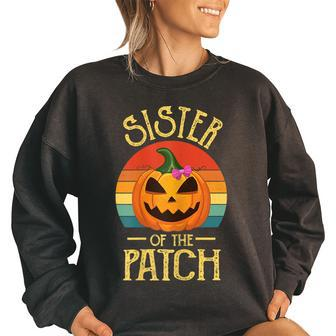 Vintage Halloween Sister Of The Cutest Pumpkin In The Patch Gifts For Sister Funny Gifts Women Oversized Sweatshirt | Mazezy