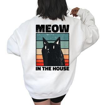 Meow In The House Miaow Miau Or Meaw Party Wear Women's Oversized Back Print Sweatshirt | Mazezy