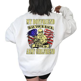 My Boyfriend Has Your Back Proud Army Girlfriend Us Military Funny Military Gifts Women's Oversized Back Print Sweatshirt | Mazezy