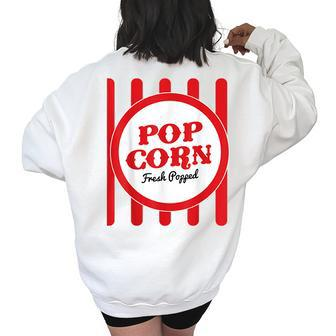 Old Fashion Popcorn Costume Halloween Trick Or Treat Halloween Funny Gifts Women's Oversized Back Print Sweatshirt | Mazezy