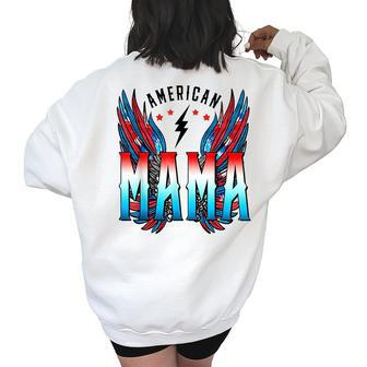 Vintage American Mama Wings 4Th Of July American Flag Family Gifts For Mama Funny Gifts Women's Oversized Back Print Sweatshirt | Mazezy