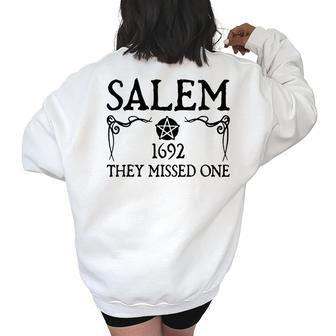 Vintage Halloween Costume Salem 1692 They Missed One Women's Oversized Sweatshirt Back Print | Mazezy