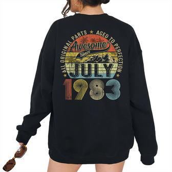 40 Year Old July 1983 Vintage Retro 40Th Birthday 40Th Birthday Women's Oversized Sweatshirt Back Print | Mazezy