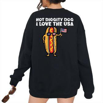 4Th Of July Hotdog Hot Diggity Dog Patriotic Women Men Kids Patriotic Women's Oversized Sweatshirt Back Print | Mazezy