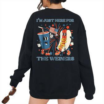 4Th Of July Im Just Here For The Wieners Women's Oversized Sweatshirt Back Print | Mazezy
