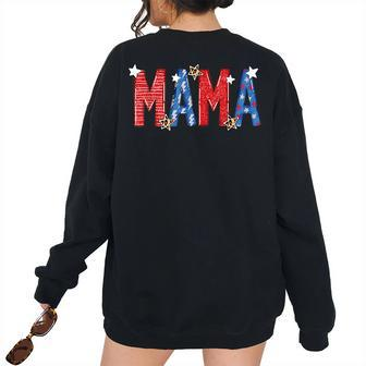 4Th Of July Mama And Mini Mommy And Me Matching Outfits Mommy Women's Oversized Sweatshirt Back Print | Mazezy