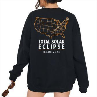 America Totality Total Solar Eclipse April 8 2024 Usa Map Usa Women's Oversized Sweatshirt Back Print | Mazezy