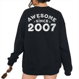 Awesome Since 2007 Birthday Vintage Women's Oversized Sweatshirt Back Print | Mazezy