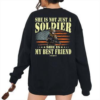 My Best Friend Is A Solider Hero - Proud Army Friend Bestie Women's Oversized Sweatshirt Back Print | Mazezy