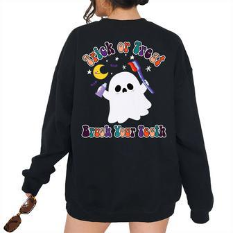 Brush Your Th Spooky Halloween Costume Dentist Women Oversized Sweatshirt Back Print | Mazezy