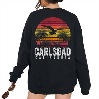 Carlsbad California Ca Vintage Retro Distressed Style Women's Oversized Sweatshirt Back Print | Mazezy