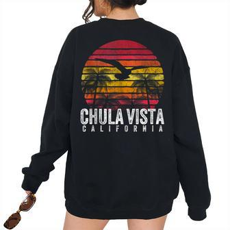 Chula Vista California Ca Beach Vintage Retro Sunset California And Merchandise Women's Oversized Sweatshirt Back Print | Mazezy