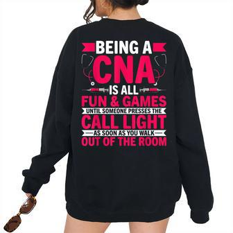 Being A Cna Is All Fun & Games - Cna Medical Nursing Nurse Games Women's Oversized Sweatshirt Back Print | Mazezy