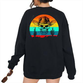 Cowboy Skeleton Cactus Sunset Road Trip Women's Oversized Sweatshirt Back Print | Mazezy