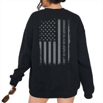 I Don’T Coparent With The Government Us Flag Government Women's Oversized Sweatshirt Back Print | Mazezy