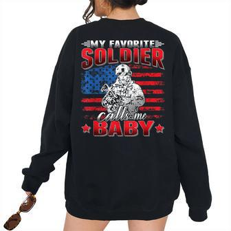 My Favorite Soldier Calls Me Baby Us Flag Military Army Wife Women's Oversized Sweatshirt Back Print | Mazezy